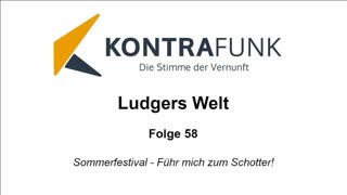 Ludgers Welt - Folge 58: Sommerfestival - Führ mich zum Schotter!