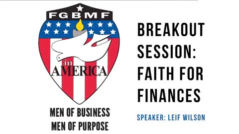 Saturday Breakout Session: Faith for Finances [AUDIO ONLY] July 25, 2018