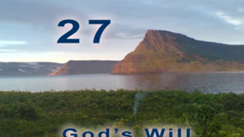 God's Will - Verse 27. Heaven and Hell [2012]