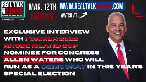 Real Talk With Ronnie - Exclusive interview with Republican turned Democrat Allen Waters