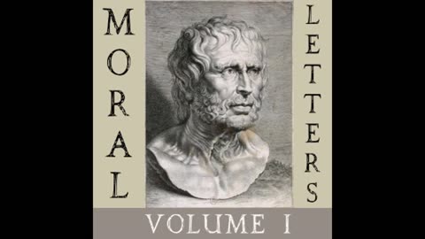 Moral Letters, Volume I by Lucius Annaeus Seneca