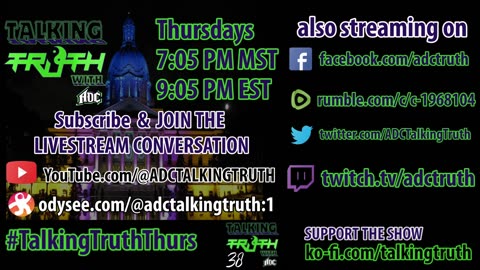 Talking Truth With @ADCTruth Ep 19 #TalkingTruthThurs #abpoli #abvote #TakeBackAlberta #WGAStrike