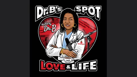Dr. B's Spot - S1 E2 Stepping Out of Your Comfort Zone and Stepping into the Real You!