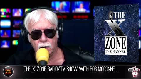 The 'X' Zone Radio/TV Show with Rob McConnell: Guest - DAVID JOHN OATES