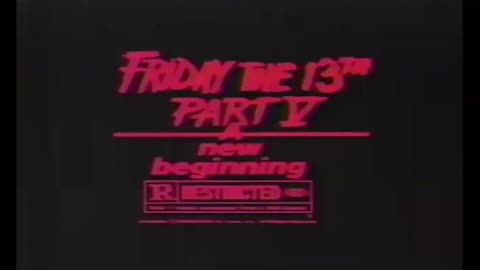 Friday the 13th Part V- A New Beginning (Commercial) (Part 2)