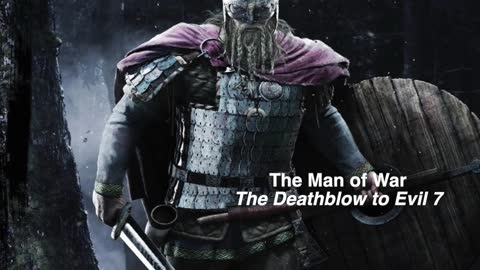 The Man of War - The Cross - The Death Blow to Evil - 7