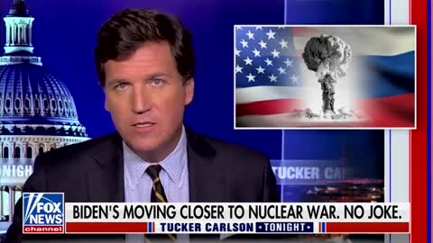 'They Want War': Tucker Carlson Accuses The Biden Admin Of Moving US Toward Nuclear Conflict