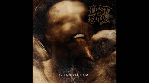 Lost Soul - Chaostream [Full Album]