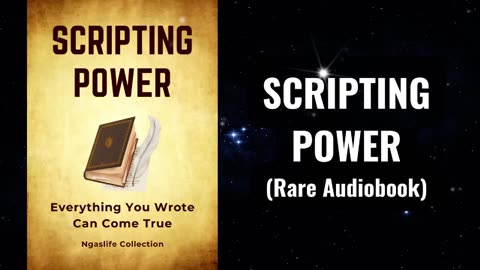 Scripting Power - Everything YOU WROTE Can Come True Audiobook