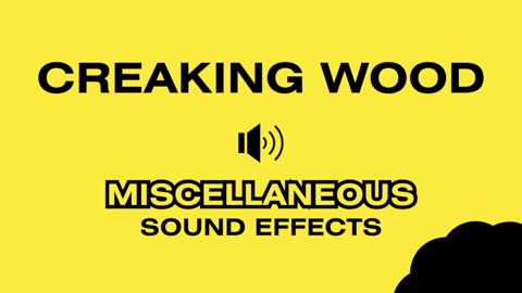 CREAKING WOOD - Sound Effects