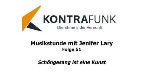 Musikstunde - Folge 51 mit Jenifer Lary: Schöngesang ist eine Kunst