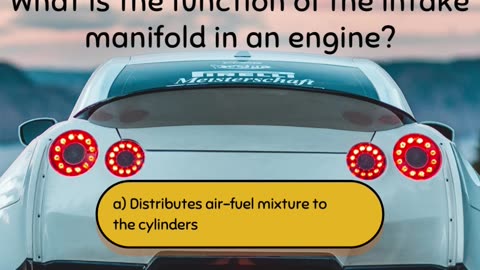 Part 9 Intermediate Engine Car Quiz