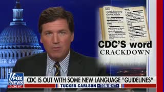 'This Is Social Control Masquerading As Sensitivity': Tucker Carlson On CDC's New Language Guide