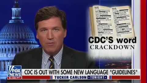 'This Is Social Control Masquerading As Sensitivity': Tucker Carlson On CDC's New Language Guide