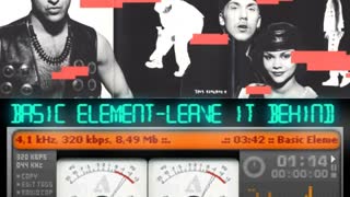 Basic Element - Leave It Behind