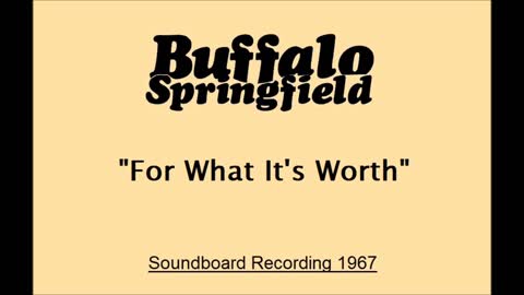 Buffalo Springfield - For What It's Worth (Live in Monterey, California 1967) Soundboard
