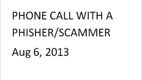 phone call with a phisher /scammer