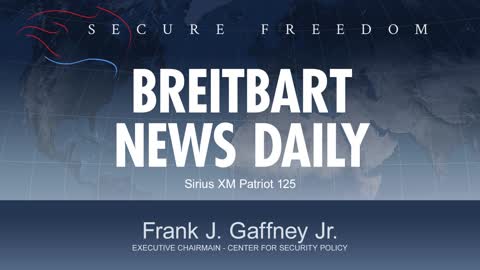 Breitbart News Daily with Frank Gaffney - 02.24.21