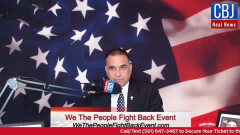 CBJ Real News Podcast Show (Part 228): How to Fight Back Against the Radicals Destroying America