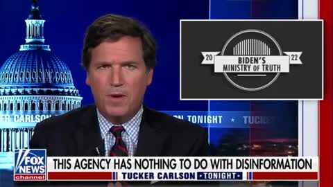 Tucker: No, Joe Biden, You Can’t Have a Federally Funded Ministry of Truth