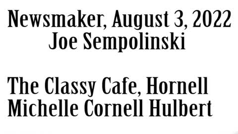 Wlea Newsmaker, August 3, 2022, Joe Sempolinski