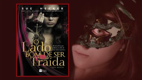 o Lado Bom de ser Traida- Sue Hecker