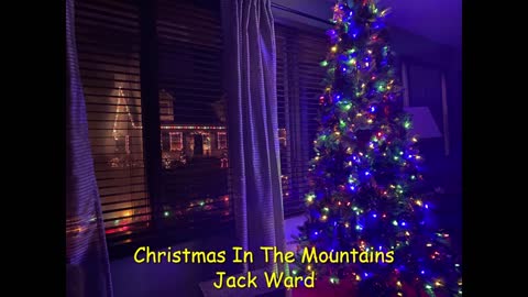 Christmas In The Mountains by Jack Sterling Ward