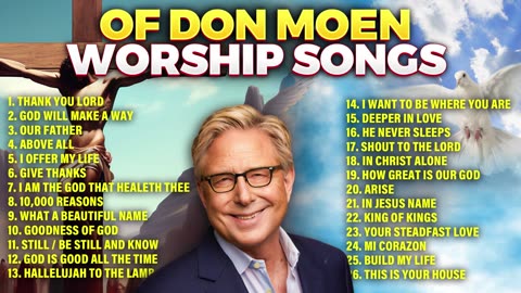 Don Moen Worship Songs ✝️ Christian Praise Songs for Healing