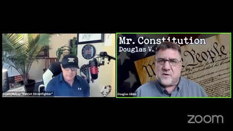 5.11.21 Patriot Streetfighter with Mr. Constitution Douglas V Gibbs: Part 6