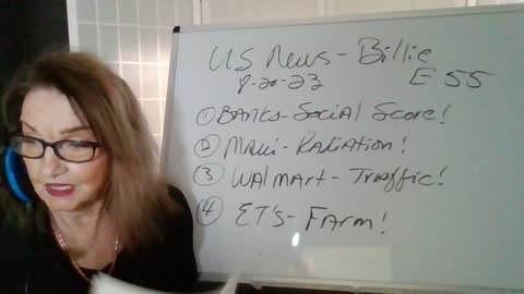 82023 Banks-Social Score! Maui-Radiation! Walmart-Traffic! ET's-Farm! US News - Billie 55
