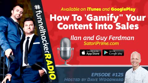 Ilan and Guy Ferdman, How To ‘Gamify” Your Content Into Sales