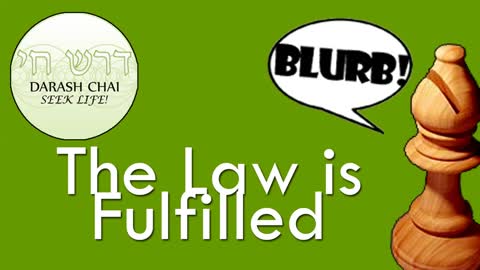 The Law is Fulfilled - The Bishop's Blurb
