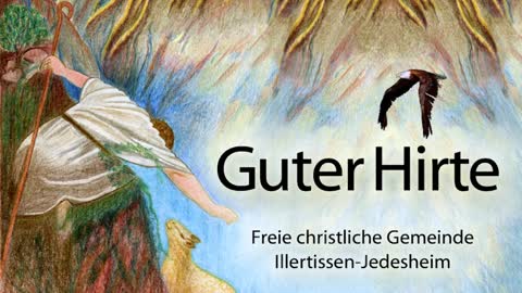 20.02.2022 | Sonntagsgottesdienst | Guter Hirte