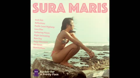 Sura Maris (9-track EP) – Sucker For A Pretty Face