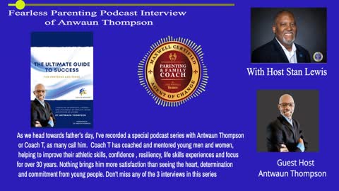 FearLESS Parenting Interview of Antwaun Thompson