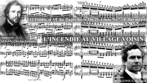 Alkan - Etude No.7: L'incendie au village voisin (E-flat major) [Ringeissen]