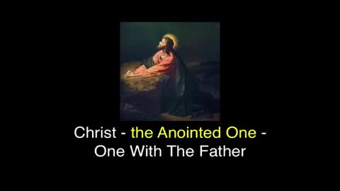 Christ and His Father Are One