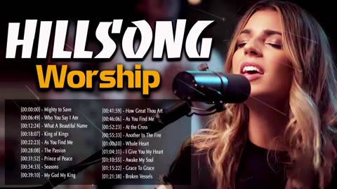 Hillsong Praise and Worship Songs 🙏 Devotional Hillsong United Worship Songs Collection