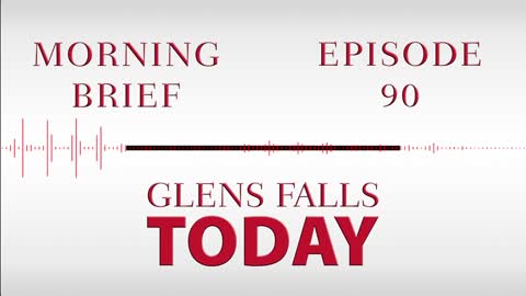 Glens Falls TODAY: Morning Brief – Episode 90: Mayor Collins Responds to Criticism | 01/18/23