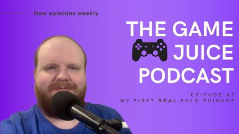 Game Juice Podcast Episode 7 - Going solo