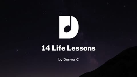 14 Life Lessons