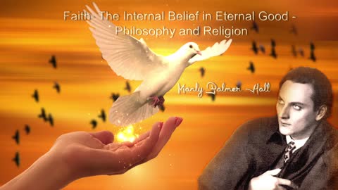 Faith:The Internal Belief in Eternal Good - Philosophy and Religion