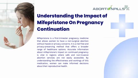 Mifepristone working potentially against pregnancy continuation