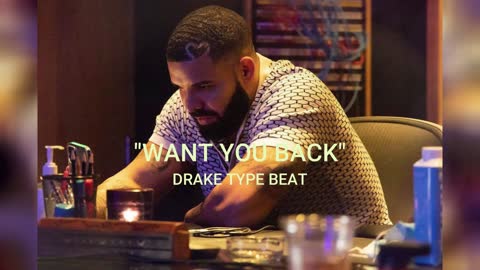 Drake Type Beat - "Want You Back" | Free Type Beat | Sample Rap Hip Hop Trap Instrumental 2022