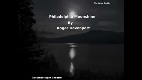 Philadelphia Moonshine by Roger Davenport