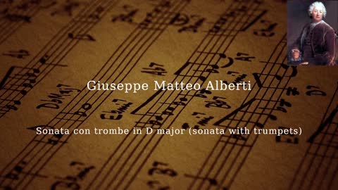 Sonata con trombe in D major (sonata with trumpets) - Giuseppe Matteo Alberti