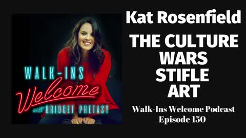 Walk-Ins Welcome Podcast 150 - Kat Rosenfield