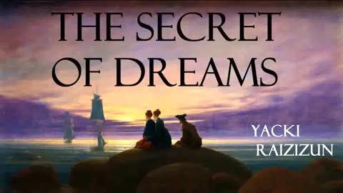 The Secret of Dreams - FULL Audio Book - by Yacki Raizizun _ GreatestAudioBooks