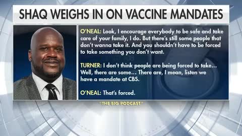 Shaquile O'Neal comes out against vaccine mandates.