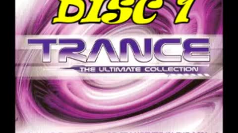 Trance the Ultimate Collection 2001 Volume 2 Disc 1